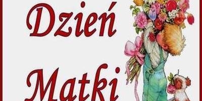 26 maja Dzień Matki